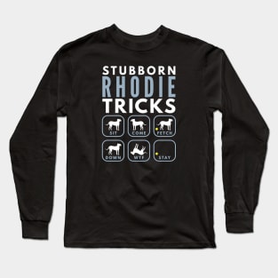 Stubborn Rhodesian Rifgeback Tricks - Dog Training Long Sleeve T-Shirt